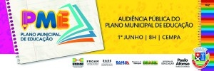 Secretaria Municipal de Educação divulga programação da Audiência do PME para o dia 1º de junho
