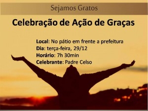 Celebração religiosa no pátio da Prefeitura comemora o final de 2015