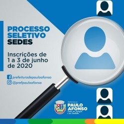 Prefeitura de Paulo Afonso PSS da Secretaria de Desenvolvimento Social Sedes tem inscrições de 1 a 3 de junho
