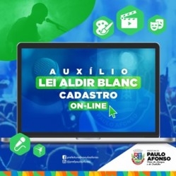 Cadastro on line do benefício da Lei Aldir Blanc para artistas pauloafonsinos está disponível