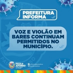 Prefeitura de Paulo Afonso Voz e violão em bares continua liberada no município