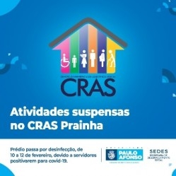 CRAS da Prainha suspende atendimento para desinfecção do prédio