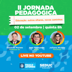 Em evento virtual II Jornada Pedagógica debate novo momento com retorno das aulas semipresenciais
