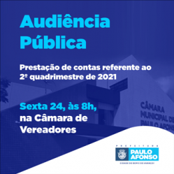 Audiência Pública presta contas do 2º quadrimestre de 2021 nesta sexta feira 24