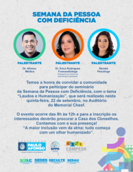 Seminário sobre Laudos e Humanização acontece nesta quinta feira 22 dentro da Semana da Pessoa Com Deficiência