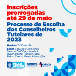 Prorrogado o prazo de inscrições para eleição do Conselho Tutelar até o dia 29 de maio