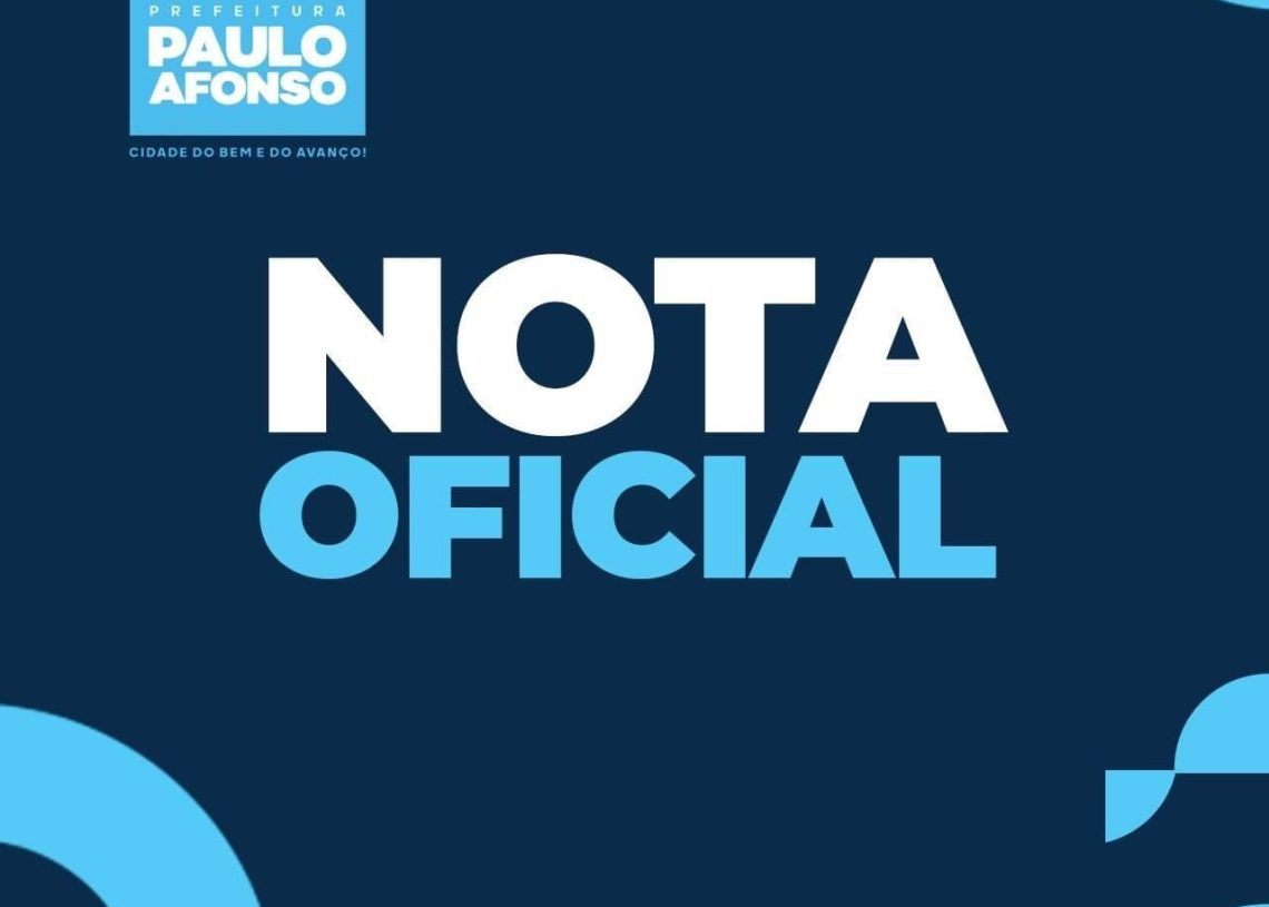 Prefeitura de Paulo Afonso Nota Oficial