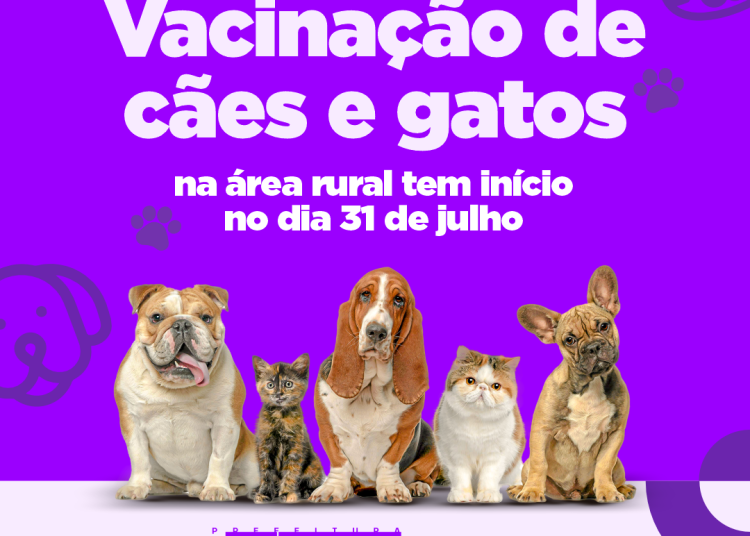Vacinação antirrábica de cães e gatos na área rural tem início na próxima segunda (31)