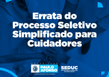 Seduc publica errata do PSS para cuidadores da Seduc