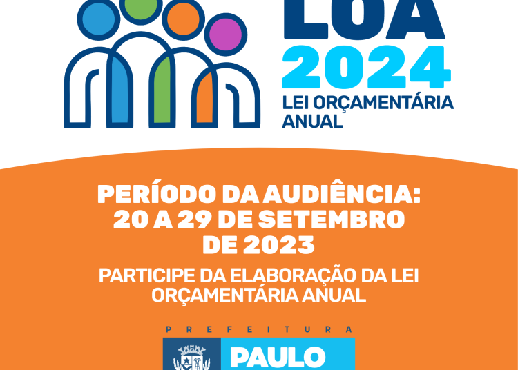 População de Paulo Afonso pode enviar propostas para a LOA 2024 até 29 de setembro