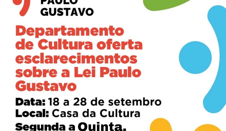 Departamento de Cultura oferta esclarecimentos sobre a Lei Paulo Gustavo