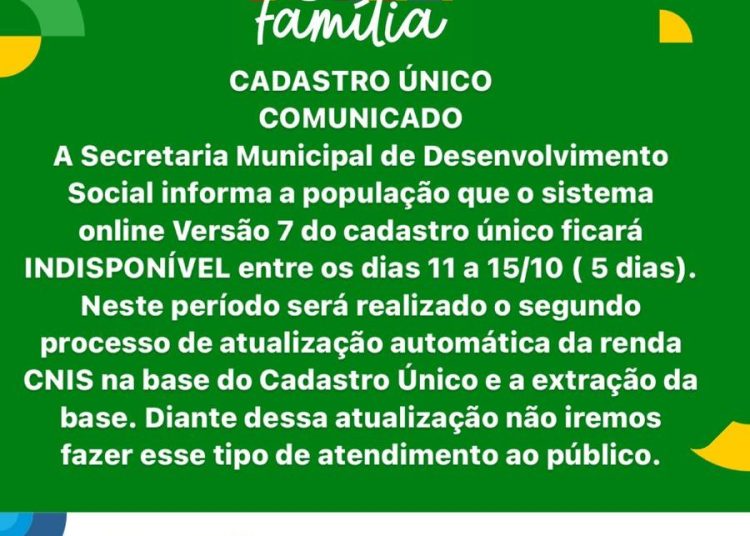 Governo Federal comunica que Cadastro único do Programa Bolsa Família ficará indisponível de 11 a 15 de outubro