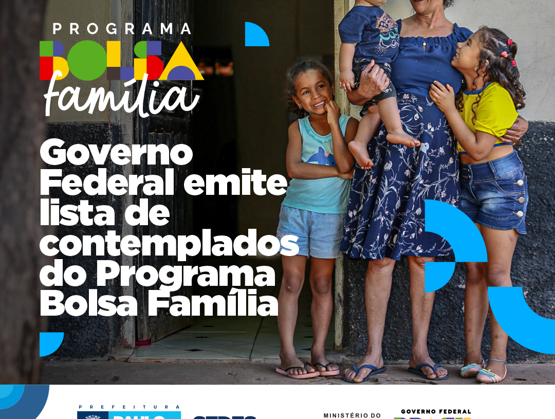 Governo Federal emite nova lista de contemplados do Programa Bolsa Família do mês de outubro