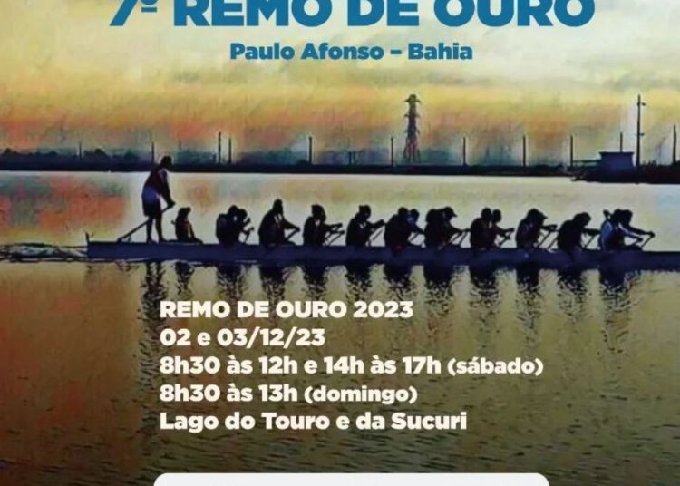 7ª REMO DE OURO 01 Prefeitura de Paulo Afonso Remo de Ouro será realizado nos dias 2 e 3 de dezembro e equipe inicia preparativos para o evento