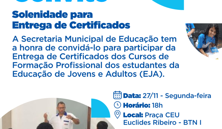 Solenidade para a entrega de certificados dos cursos profissionalizantes para alunos do EJA acontece nesta segunda (27)