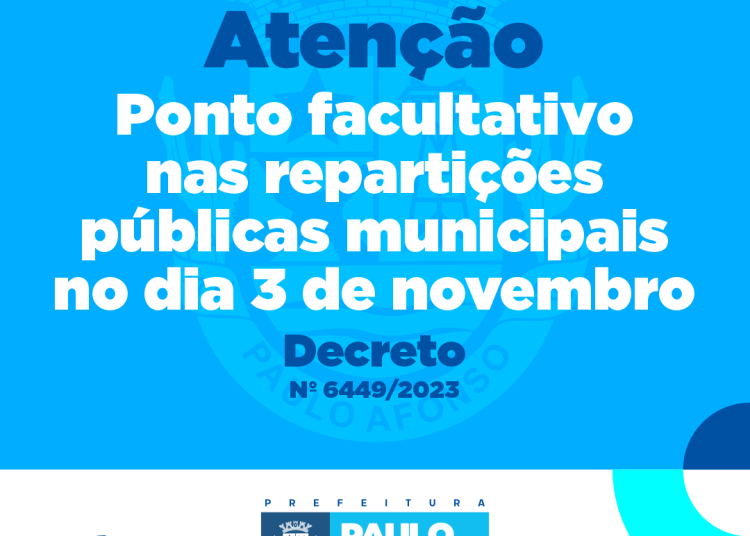Decretado ponto facultativo no dia 3 de novembro