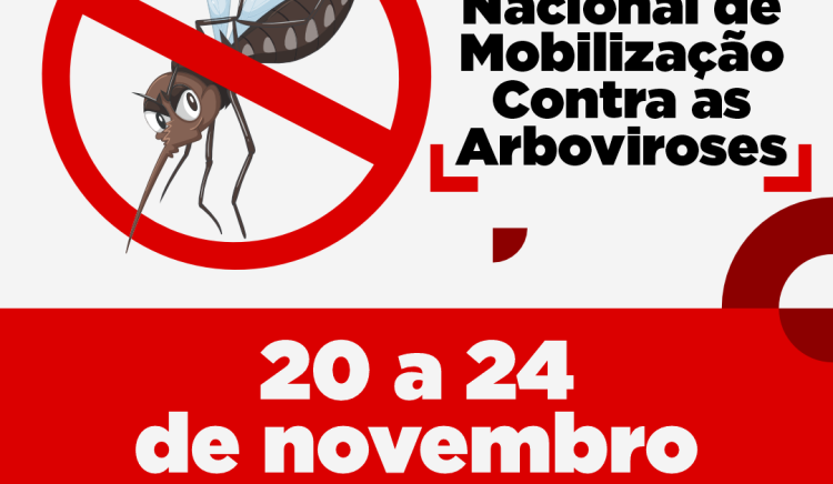 Ações de combate à dengue e outras arboviroses serão intensificadas de 20 a 24 de novembro