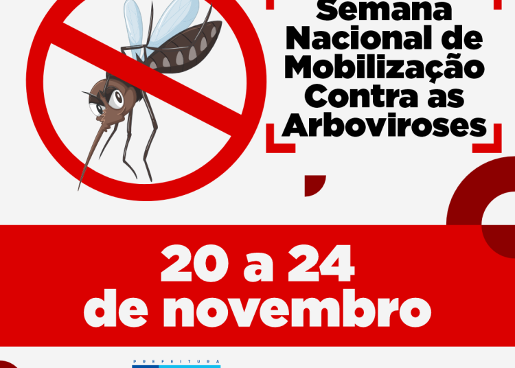 Ações de combate à dengue e outras arboviroses serão intensificadas de 20 a 24 de novembro