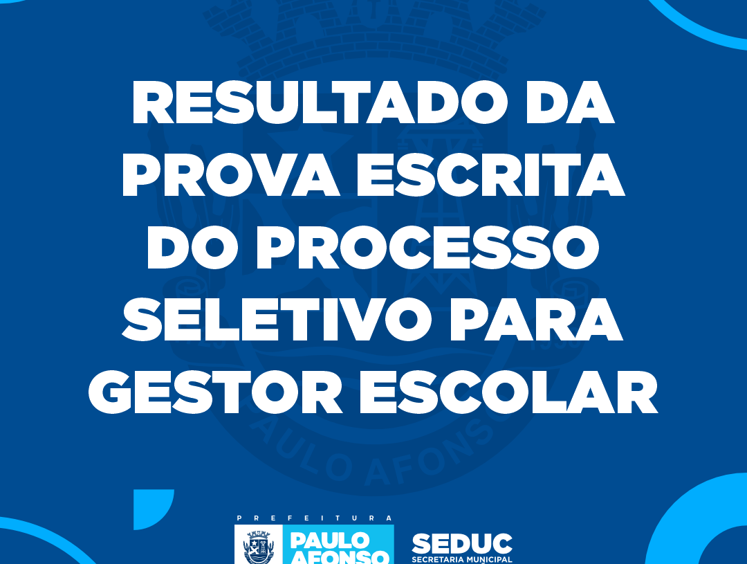 Seduc divulga resultado da prova escrita do Processo Seletivo para o cargo de Gestor Escolar
