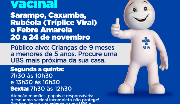 De 20 a 24 de novembro acontece a intensificação vacinal de Tríplice Viral e Febre Amarela para crianças de 6 meses a menores de 5 anos