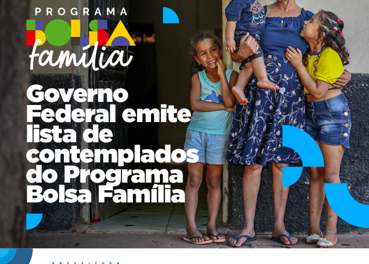 Governo Federal emite nova lista de contemplados do Programa Bolsa Família do mês de dezembro