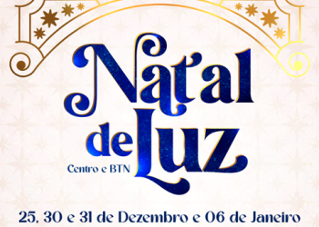 Prefeitura celebra Natal e Ano Novo com programação no Centro e BTN