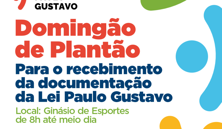Seculte realiza plantão neste domingo (10) para o recebimento da documentação da Lei Paulo Gustavo