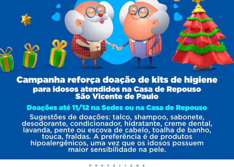 Campanha reforça doação de kits de higiene para idosos atendidos na Casa de Repouso São Vicente de Paulo