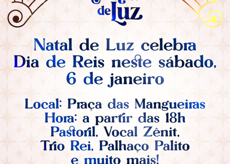 Dia de Reis será celebrado com programação na Praça das Mangueiras neste sábado (6)