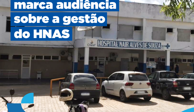 Justiça federal marca data de audiência sobre a gestão do HNAS
