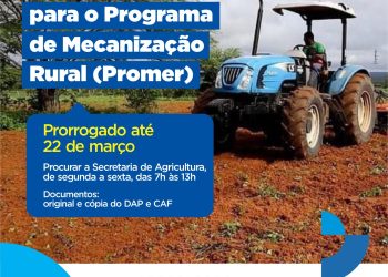 Prazo para o cadastramento do Programa de Mecanização Rural (Promer) foi prorrogado até o dia 22 de março