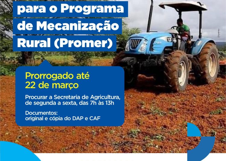 Prazo para o cadastramento do Programa de Mecanização Rural (Promer) foi prorrogado até o dia 22 de março