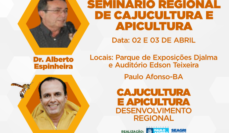 Seminário Regional da Cajucultura e Apicultura reunirá produtores nos dias 2 e 3 de abril