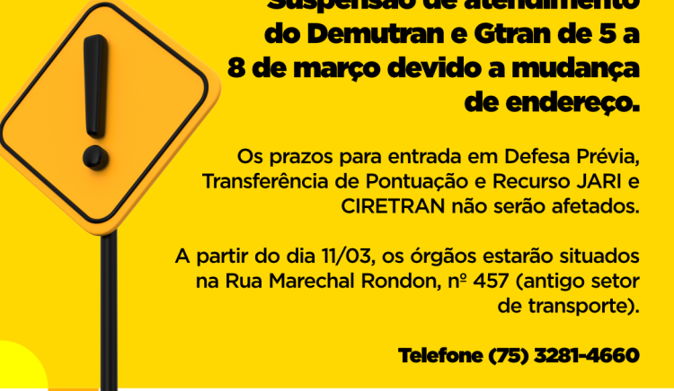 Demutran e Gtran estarão com os atendimentos suspensos de 5 a 8 de março devido a mudança de endereço