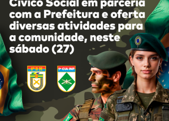 Exército realiza Ação Cívico Social em parceria com a Prefeitura e oferta diversas atividades para a comunidade, neste sábado (27)