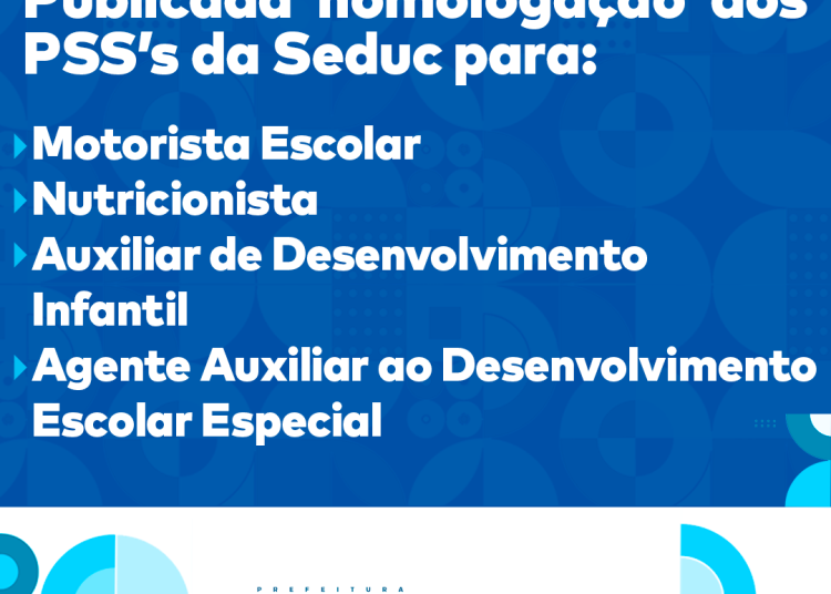 Seduc divulga homologação do resultado final dos PSS’s