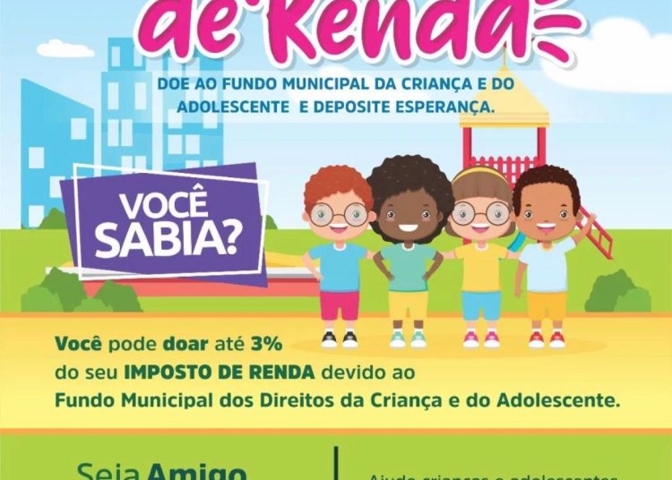 CMDCA incentiva a doação do imposto de renda para o FMDCA
