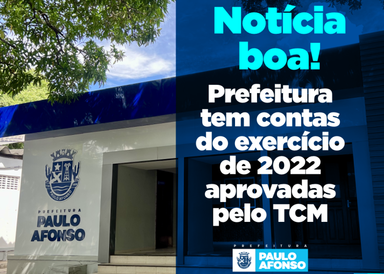 Prefeitura tem contas do exercício de 2022 aprovadas pelo TCM
