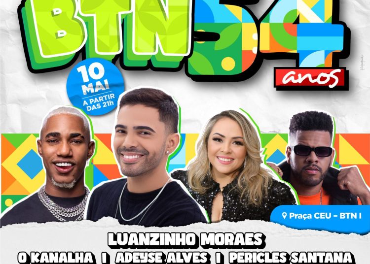 BTN comemora 54 anos com shows de Luanzinho Moraes, O Kanalha, Adeyse Alves, Péricles Santana e programação esportiva