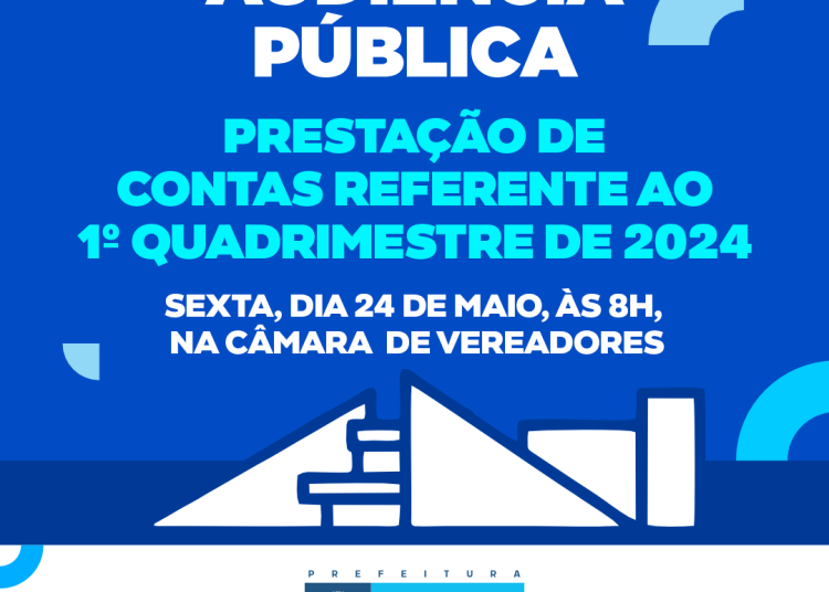 Audiência Pública prestará contas do 1º quadrimestre de 2024