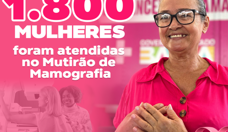 Mais de 1.800 mulheres foram atendidas no Mutirão de Mamografia