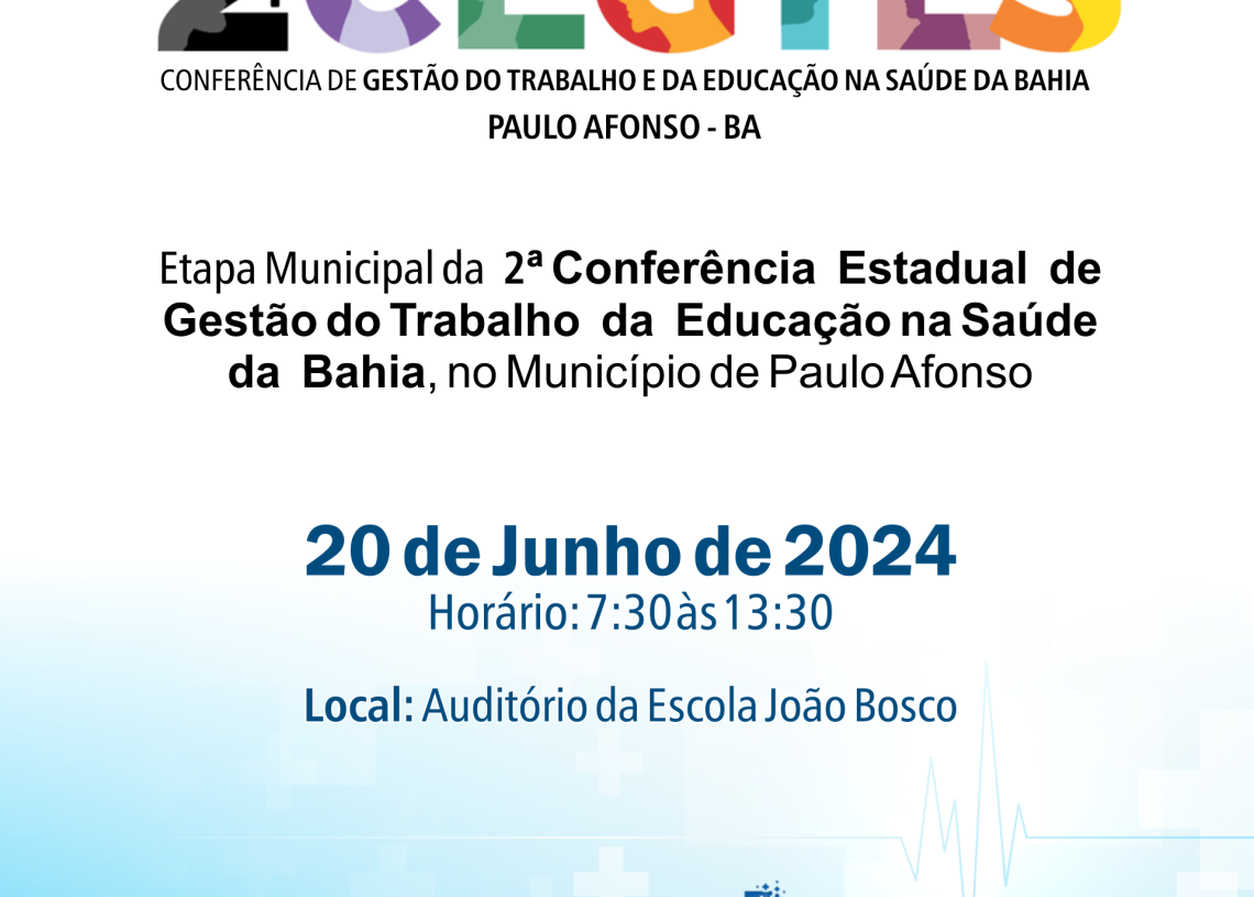 Etapa Municipal da 2ª Conferência Estadual de Gestão do Trabalho e da Educação na Saúde da Bahia será nesta quinta (20)