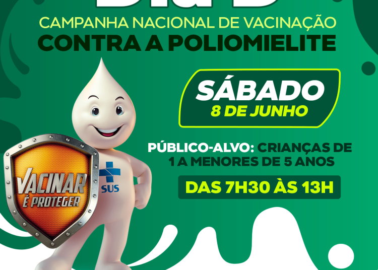 DIA D VACINA Prefeitura de Paulo Afonso Dia D da Campanha Nacional de Vacinação contra a Poliomielite acontece neste sábado (8)