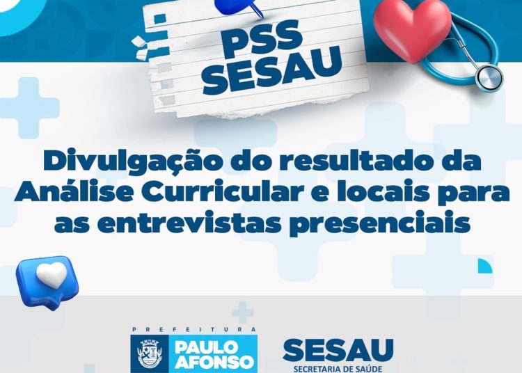 Sesau divulga relação dos candidatos classificados na etapa preliminar e local para as entrevistas do PSS para diversos cargos da saúde