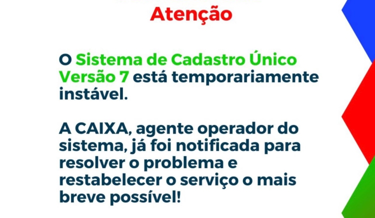Sedes informa que Sistema de Cadastro Único versão 7 está temporariamente instável