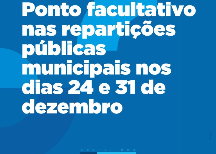 Prefeitura decreta ponto facultativo no Natal e Ano Novo