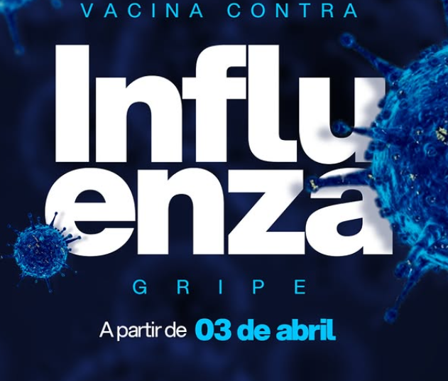 A Campanha de Vacinação contra a Influenza (gripe) começa nesta quinta-feira, 3 de abril, nos postos de saúde