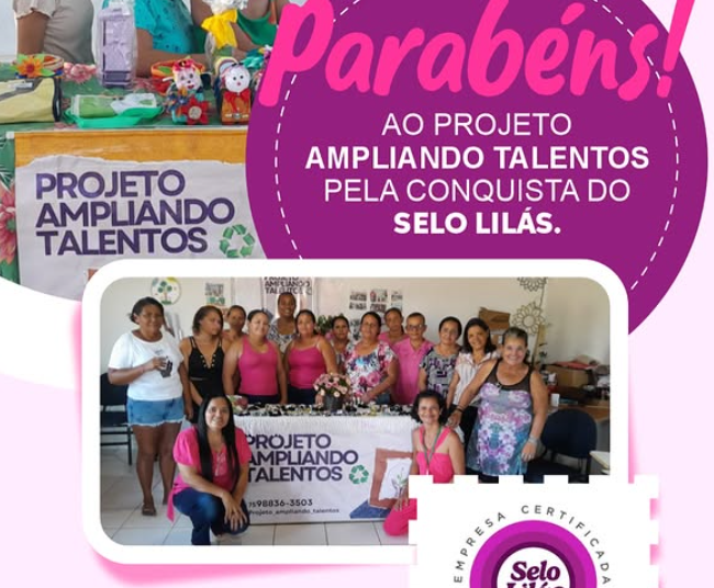 Projeto Ampliando Talentos conquista Selo Lilás e reforça compromisso com a igualdade de gênero