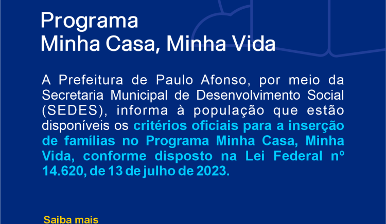 Moradia digna: conheça os critérios para participar do Minha Casa, Minha Vida