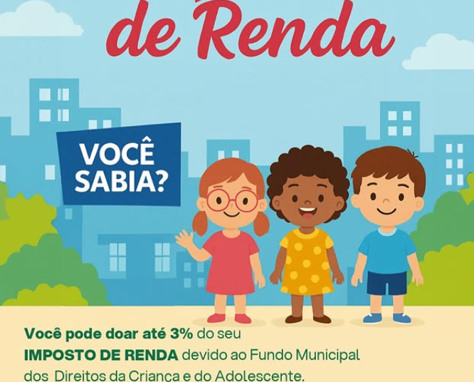 Transforme seu Imposto de Renda em Solidariedade: Ajude o Fundo da Infância de Paulo Afonso